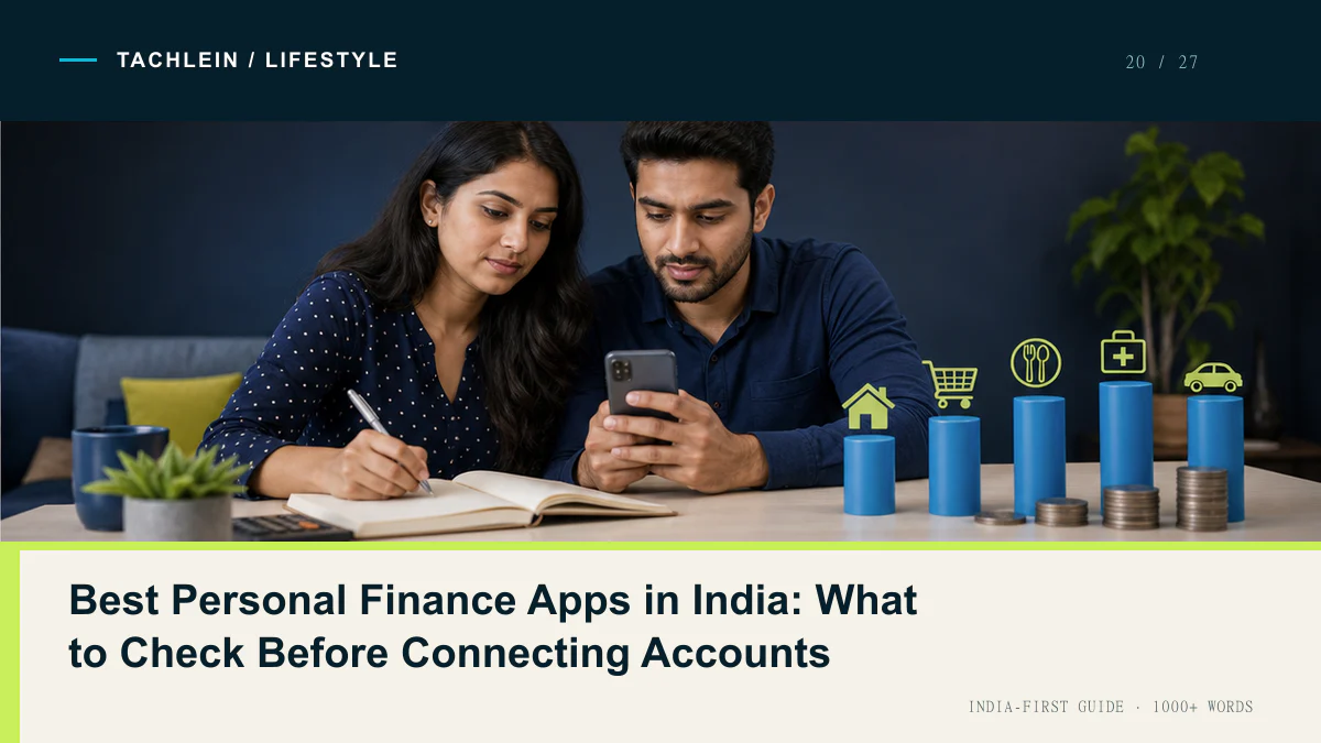Best Personal Finance Apps in India: What to Check Before Connecting Accounts